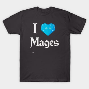 I roll Mages T-Shirt